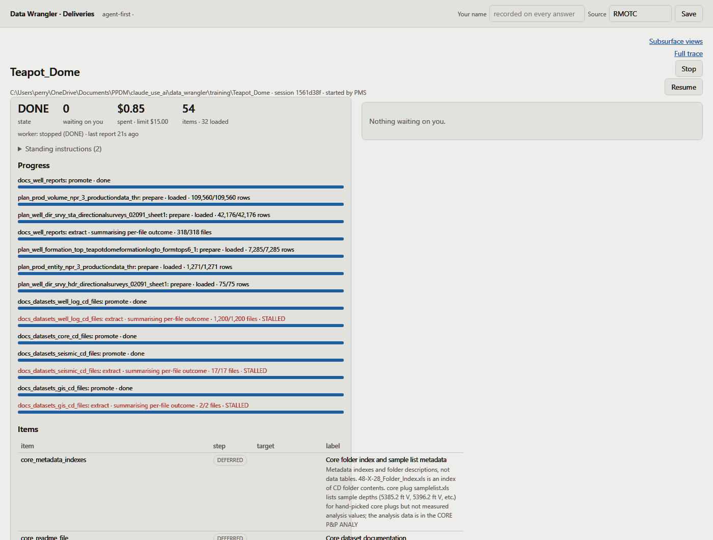 The delivery page at the finish: state DONE, nothing waiting on you, $0.85 spent of a $15 limit, 54 items of which 32 loaded, and every load bar at 100 percent.